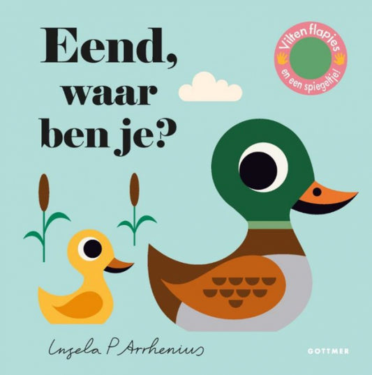 Gottmer Eend, waar ben je? // Ingela P. Arrhenius