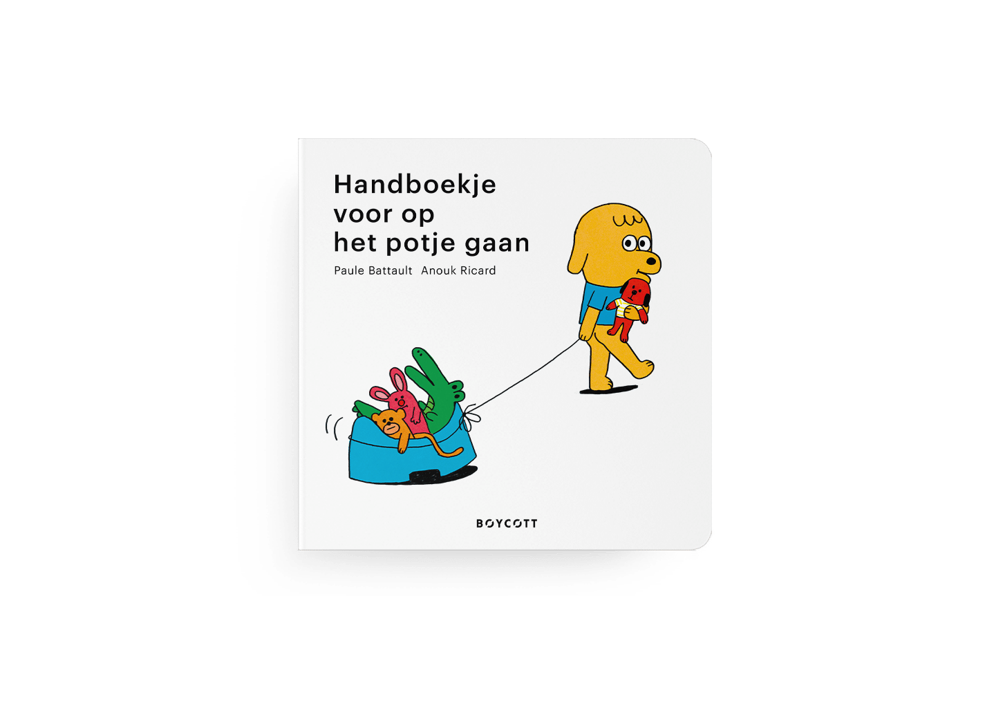 Boycott Handboekje voor op het potje gaan // Paule Battault & Anouk Ricard