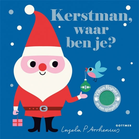 Gottmer Kerstman, waar ben je? // Ingela P. Arrhenius