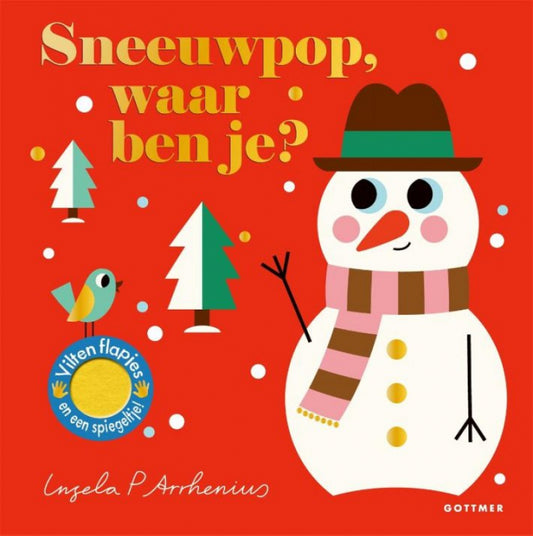 Gottmer Sneeuwpop, waar ben je? // Ingela P. Arrhenius